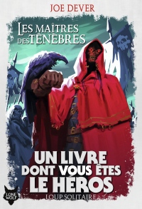 Loup solitaire, 1 : Les Maîtres des Ténèbres