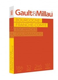 Bourgogne Franche Comté 24: Escapades Gourmandes