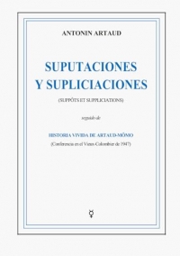 Suputaciones y supliciaciones: Suppôts et suppliciations