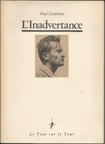 L'inadvertance [9782865220076]