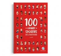 100 grands sportifs de l'Histoire (2nde Ed)