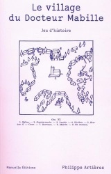 Le village du Docteur Mabille: Jeu d'histoire