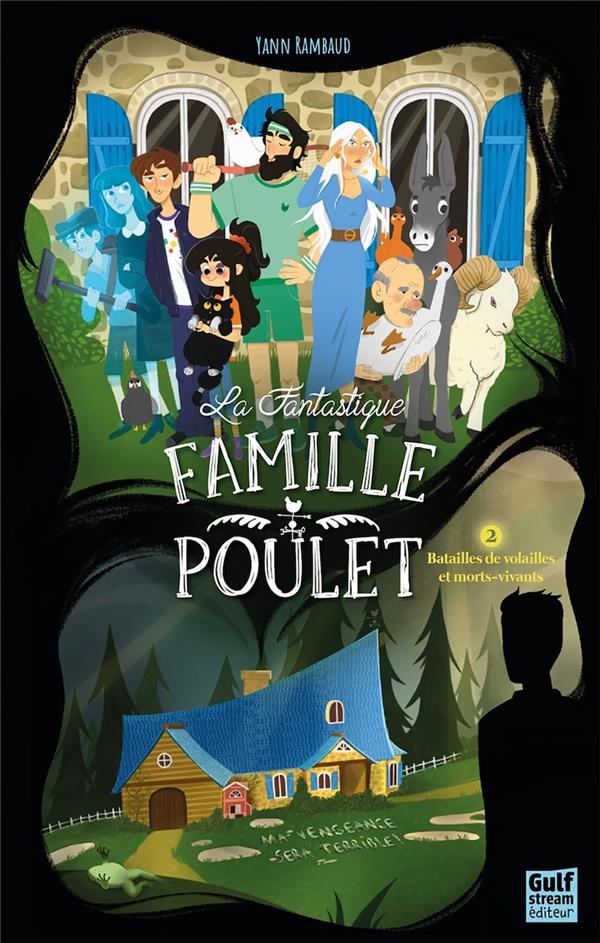 La Fantastique Famille Poulet - Tome 2