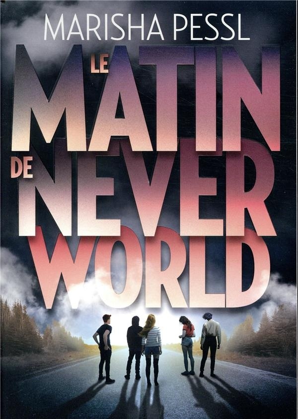 Le matin de Neverworld