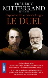 Napoléon III et Victor Hugo, le duel [Poche]