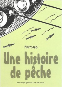 Une histoire de pêche