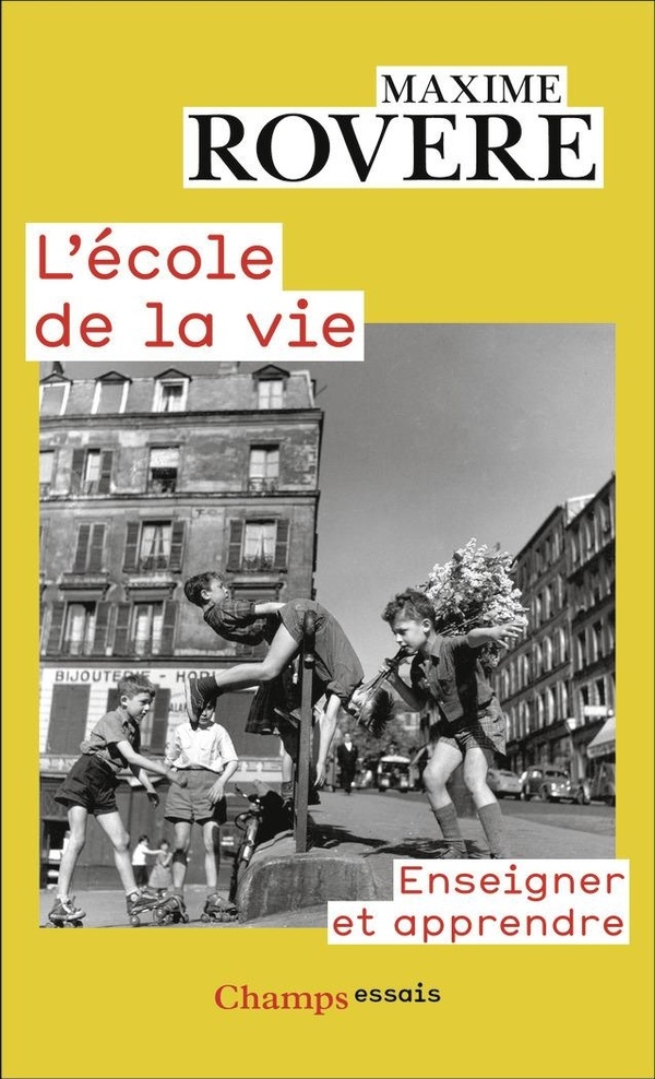 L'école de la vie: Érotique de l'acte d'apprendre