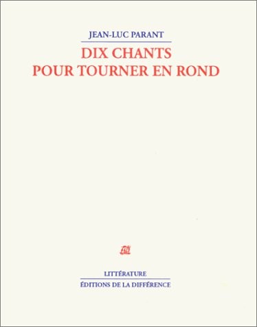 Dix chants pour tourner en rond