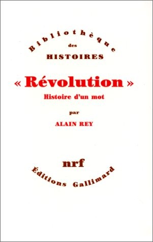 «Révolution»: Histoire d'un mot