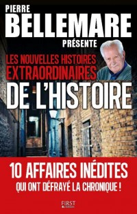 Pierre Bellemare présente les nouvelles histoires extraordinaires de l'Histoire