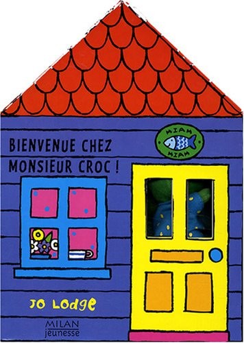 Bienvenue chez Monsieur Croc