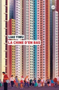 La Chine d'en bas