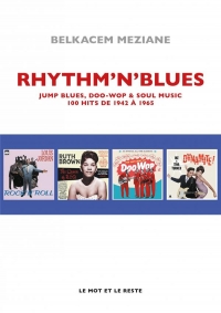 Rhythm'n' Blues - Jump Blues, Doo Wop & Soul Music _ 100 hit