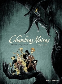 Chambres Noires - Tome 02: Chasse à l'âme