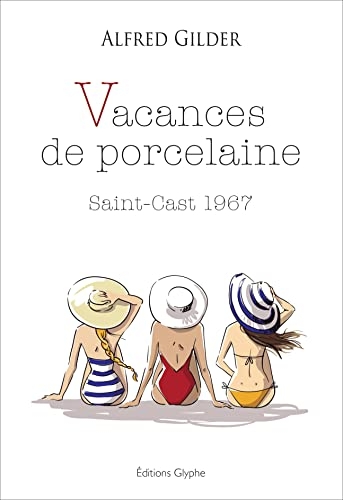 Vacances porcelaine : Saint-Cast 1967