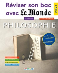 Reviser Son Bac avec le Monde : Philosophie 2021