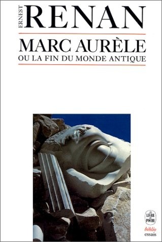 Marc Aurèle ou la fin du monde antique, 1882 [9782253033578]