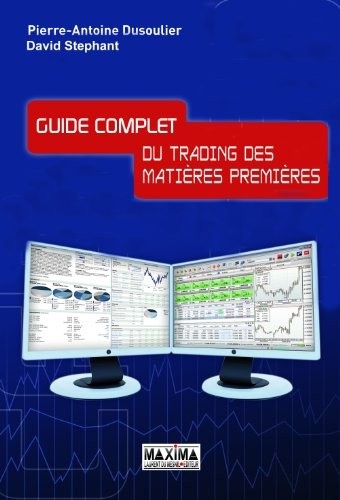 Trading sur matières premières - Guide complet