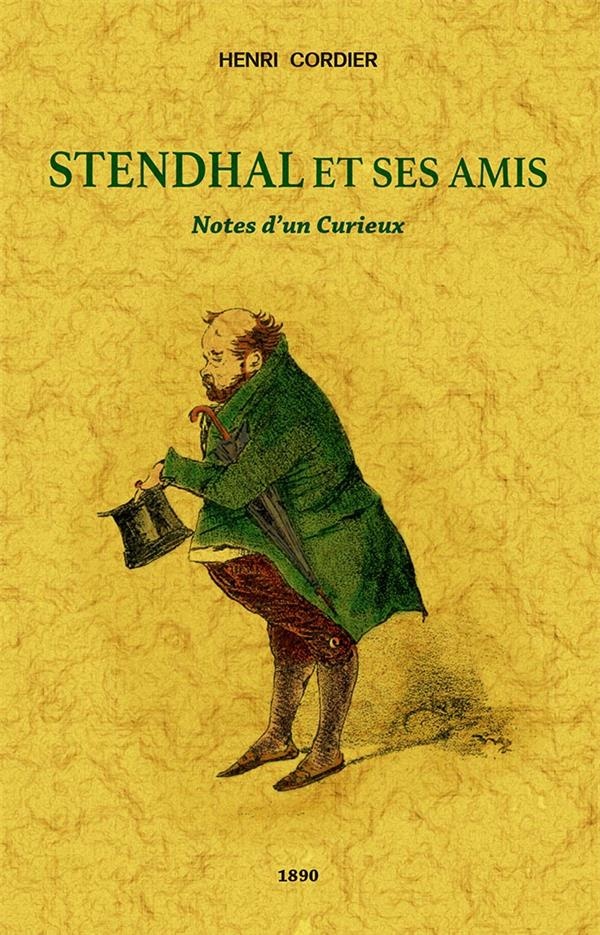Stendhal et ses amis