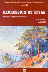 Expression et style. Français de perfectionnement