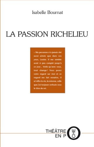 La passion Richelieu