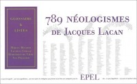 789 néologismes de Jacques Lacan