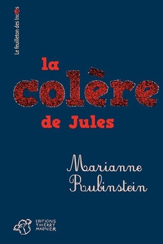 La colère de Jules