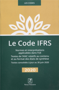Code IFRS : Normes et interprétations applicables dans l'UE - Textes de l'ANC relatifs aux IFRS