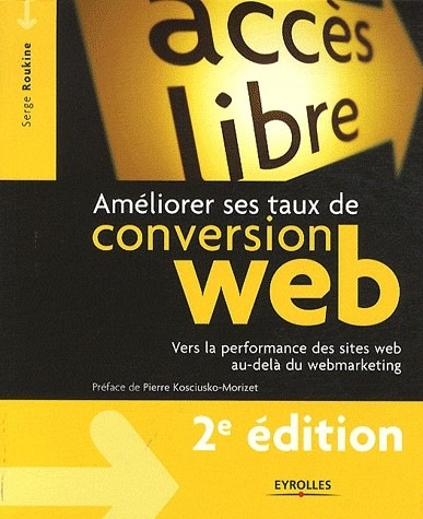 Améliorer ses taux de conversion web : Vers la performance des sites web au-delà du webmarketing