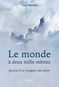 Le monde à deux mille mètres