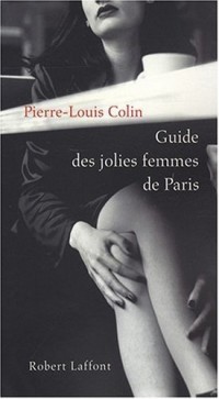 Le guide des jolies femmes de Paris