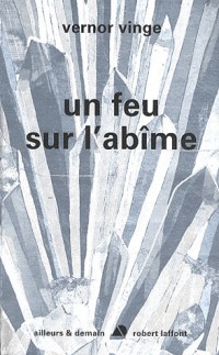 Un feu sur l'abîme