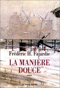 La manière douce