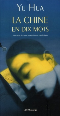 La Chine en dix mots