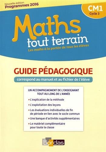 Maths tout terrain CM1 : Guide pédagogique