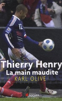 Thierry Henry, la main maudite