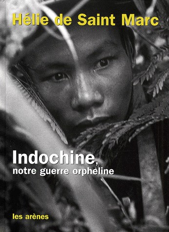 Indochine, la guerre orpheline