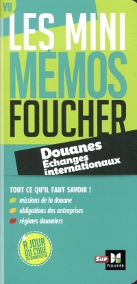Les Mini mémos Foucher - Douanes - Échanges internationaux