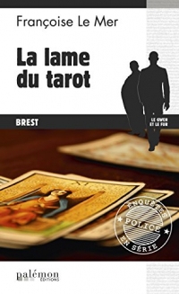 La Lame du tarot: Le Gwen et Le Fur - Tome 2