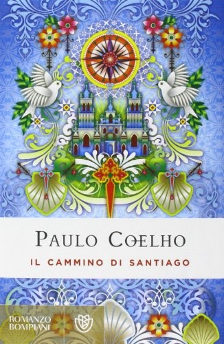 Il cammino di Santiago [9788845265686]