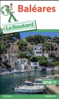 Guide du Routard Baléares 2018/19