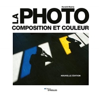 La photo: Composition et couleur