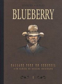 Blueberry, Tome 8 : Diptyque : Ballade pour un cercueil + un cahier de dessins originaux