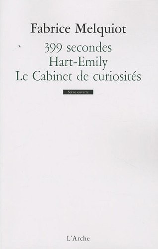399 secondes / Hart-Emily / Le Cabinet de curiosités