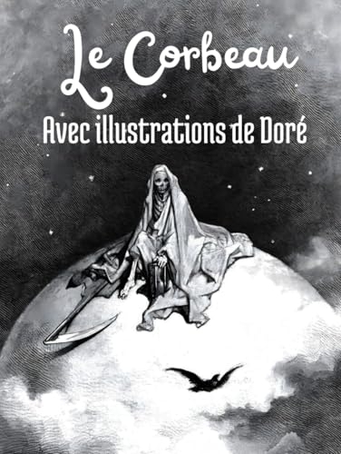 Le Corbeau : Édition bilingue avec 27 illustrations de Gustave Doré, traduites par Charles Baudelaire et sous-titrées en français [9798300170776]