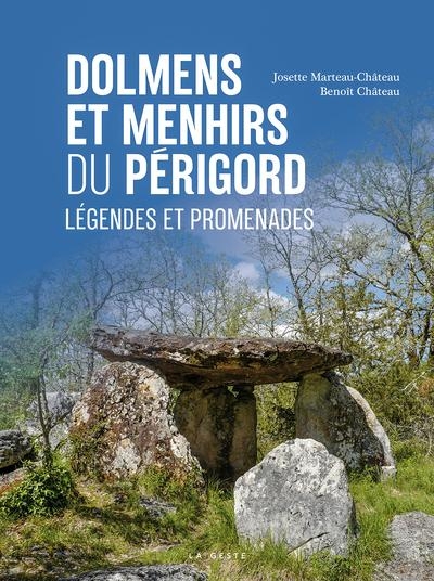 DOLMENS ET MENHIRS DU PERIGORD (GESTE) (COLL. VILLES ET RIVAGES)