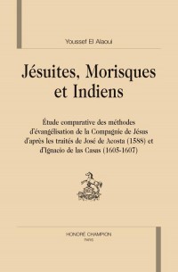 Jésuites, Morisques et Indiens