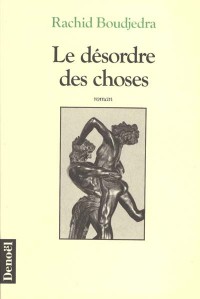 Le désordre des choses