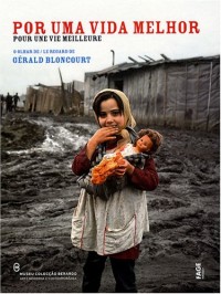 Pour une vie meilleure : Por uma vida melhor, édition bilingue français-portugais