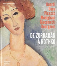 De Zurbaran à Rothko : Collection Alicia Koplowitz